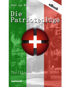 Die Patriotenlüge
