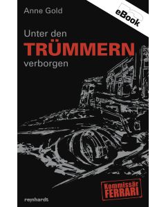 Unter den Trümmern verborgen