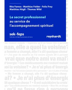 Le secret professionnel au service de l’accompagnement spirituel