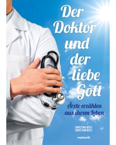 Der Doktor und der liebe Gott