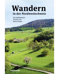 Wandern in der Nordwestschweiz