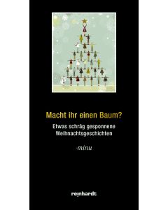 Macht ihr einen Baum?