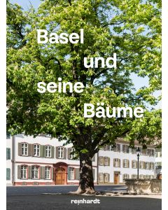 Basel und seine Bäume