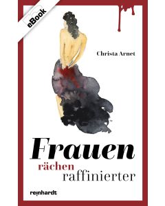 Frauen rächen raffinierter