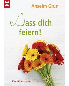 Lass dich feiern!