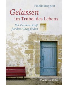 Gelassen im Trubel des Lebens