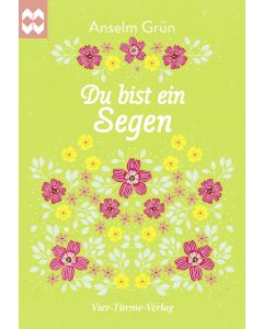 Du bist ein Segen
