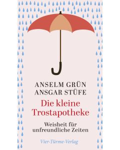 Die kleine Trostapotheke