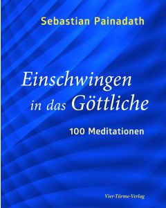 Einschwingen in das Göttliche