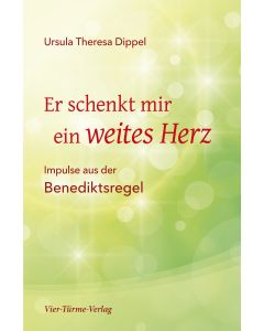 Er schenkt mir ein weites Herz