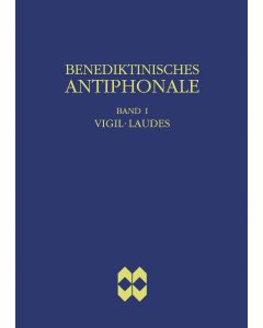 Benediktinisches Antiphonale, Band I - Vigil, Laudes
