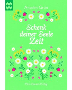 Schenk deiner Seele Zeit