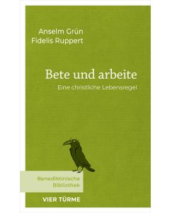 Bete und arbeite