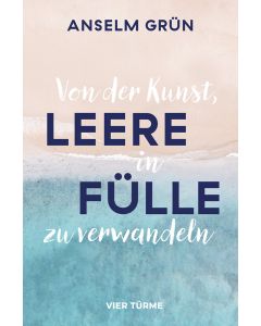 Von der Kunst, Leere in Fülle zu verwandeln