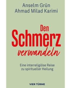 Den Schmerz verwandeln