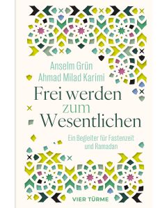 Frei werden zum Wesentlichen