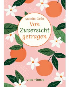 Von Zuversicht getragen