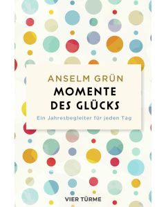 Momente des Glücks