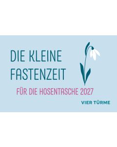Die kleine Fastenzeit