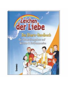 Zeichen der Liebe - Das Elternhandbuch