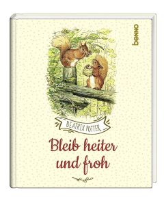 Bleib heiter und froh