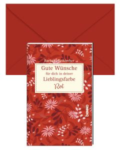 Gute Wünsche für dich in deiner Lieblingsfarbe: Rot