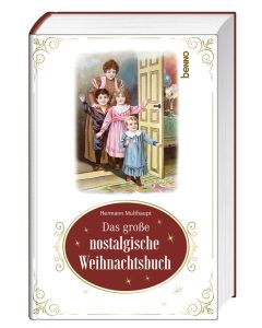 Das große nostalgische Weihnachtsbuch