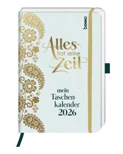 Alles hat seine Zeit - Mein Taschenkalender 2026
