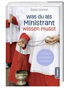Was du als Ministrant wissen musst