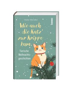Wie auch die Katz’ zur Krippe kam