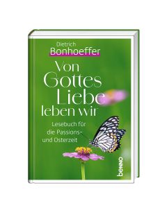 Von Gottes Liebe leben wir