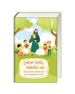 Lieber Gott, behüte uns