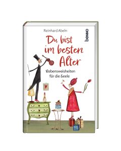 Du bist im besten Alter