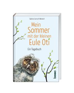 Mein Sommer mit der kleinen Eule Oti