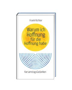 Warum ich Hoffnung für die Hoffnung habe