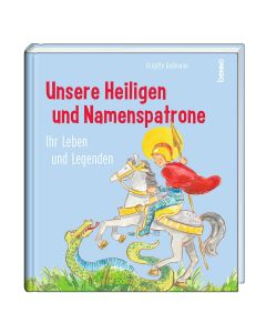 Unsere Heiligen und Namenspatrone