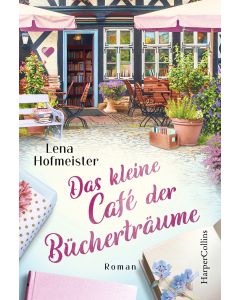 Das kleine Café der Bücherträume