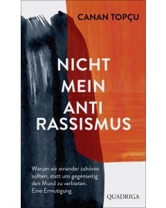 Nicht mein Antirassismus