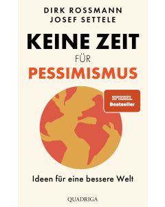 Keine Zeit für Pessimismus