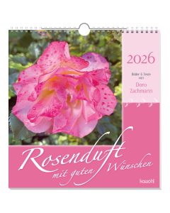Rosenduft mit guten Wünschen 2026