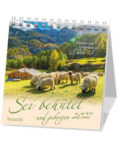 Sei behütet und geborgen 2027