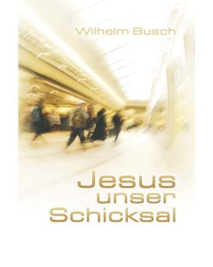 Jesus unser Schicksal (20 Stück)