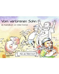 Mal die Bibel bunt - Vom verlorenen Sohn