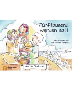 5er-Pack: Mal die Bibel bunt - Fünftausend werden satt