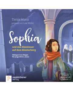 Sophia und das Abenteuer auf dem Klosterberg - Hörbuch
