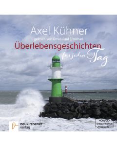 Überlebensgeschichten für jeden Tag - Hörbuch