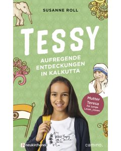 Tessy - Aufregende Entdeckungen in Kalkutta