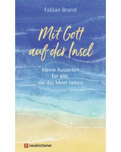 Mit Gott auf der Insel