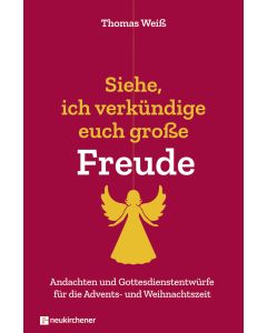 Siehe, ich verkündige euch große Freude