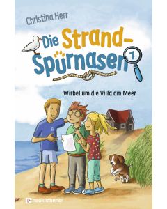 Die Strandspürnasen 1 - Wirbel um die Villa am Meer